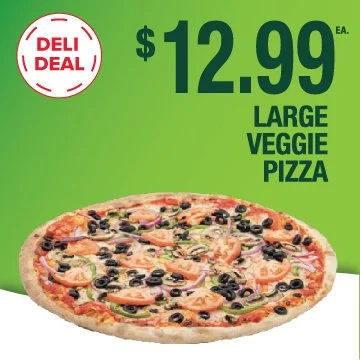 FRESHIES_DELI_DEALS_Large_Veggie_Pizza_1299_MARCH_2026.jpg