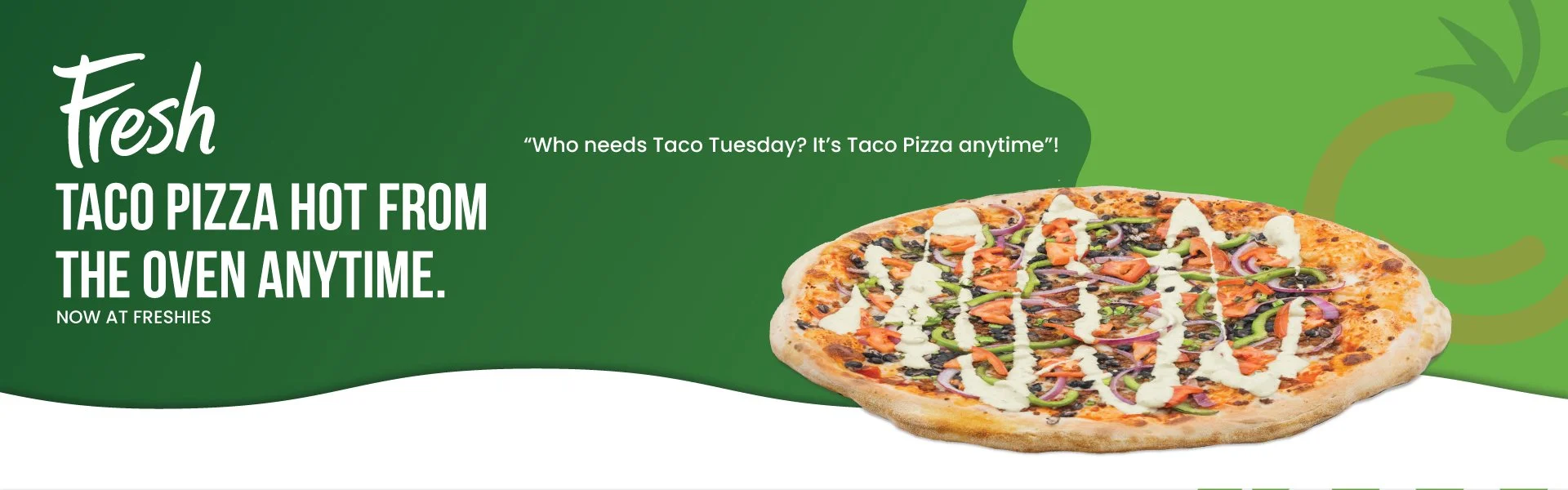 Freshies_Deli_Taco-Pizza_Luch-Dinner-Home-Headers.jpg
