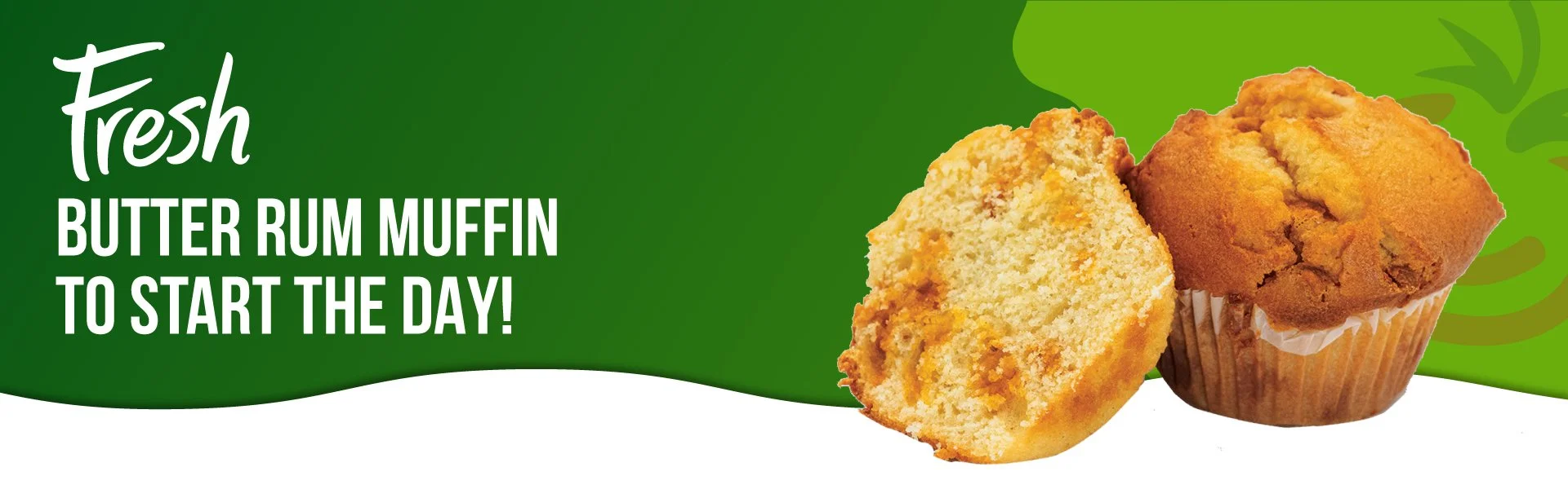Freshies_PIZZA_Deli_MENU_Header_Banners_Butter_Rum_Muffin.jpg