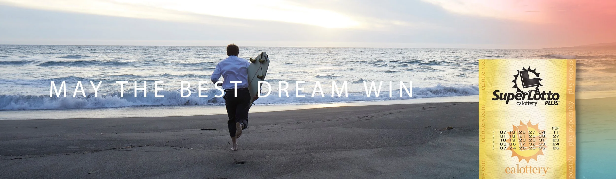 A person walking along a beach at sunset with a surfboard, with the text 'May the best dream win' overlaid. A lottery ticket is in the bottom right corner.