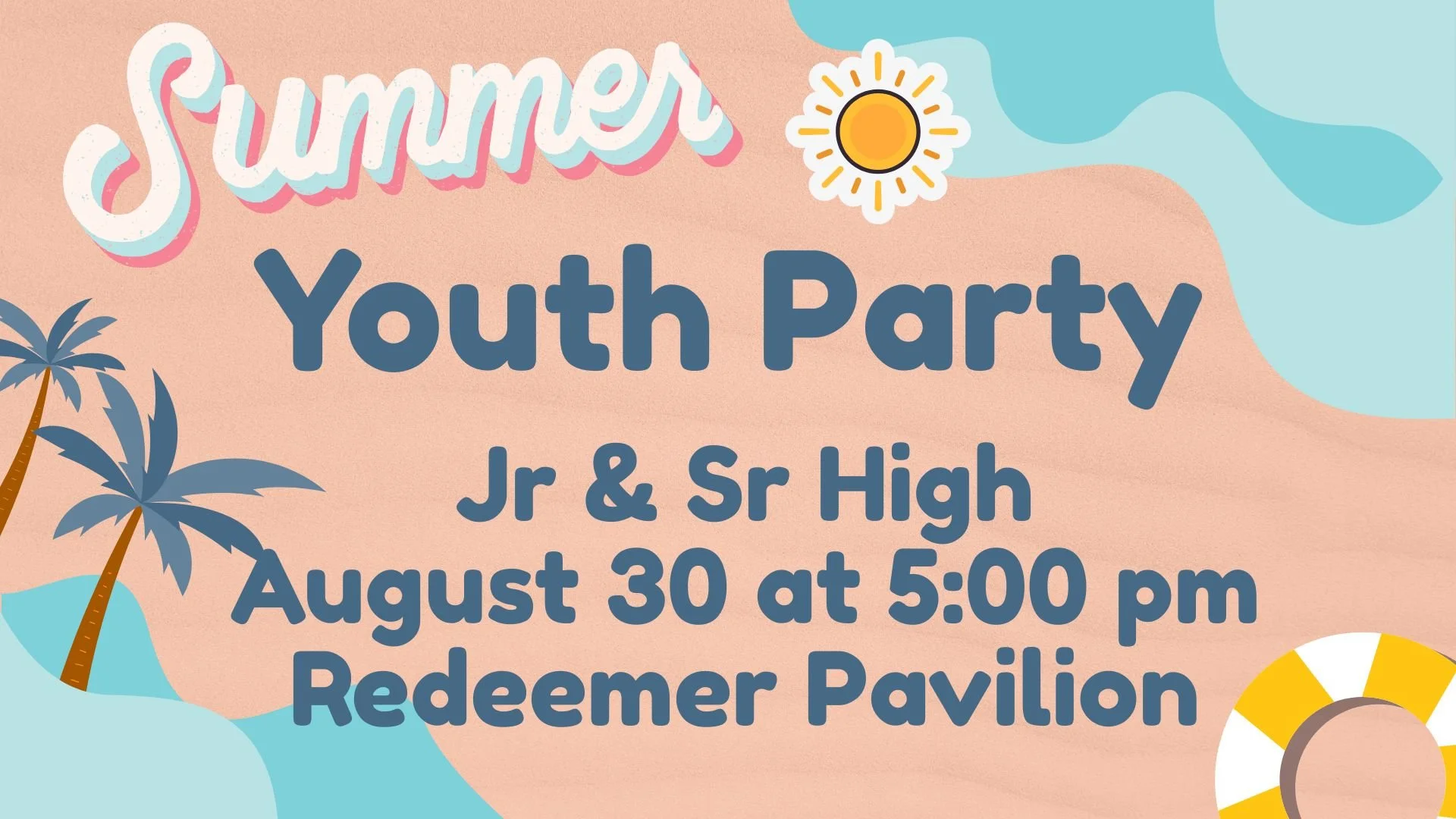 End of Summer Youth Party