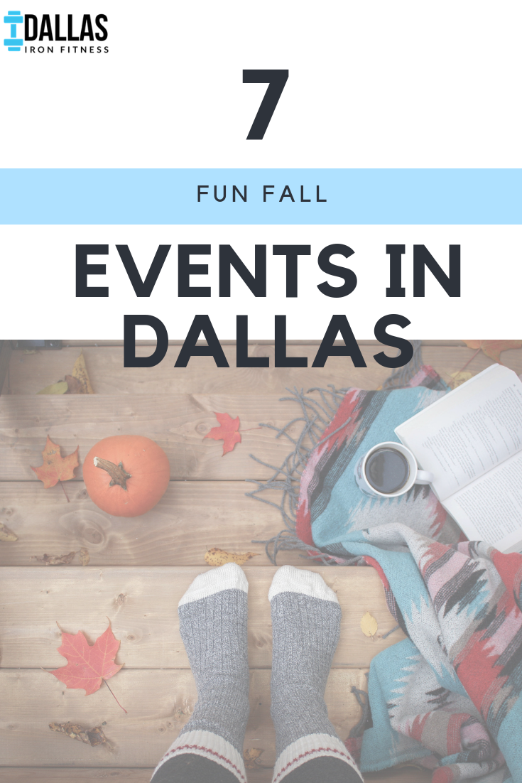 Dallas Iron Fitness -- 7 Fun Fall Events in Dallas.png