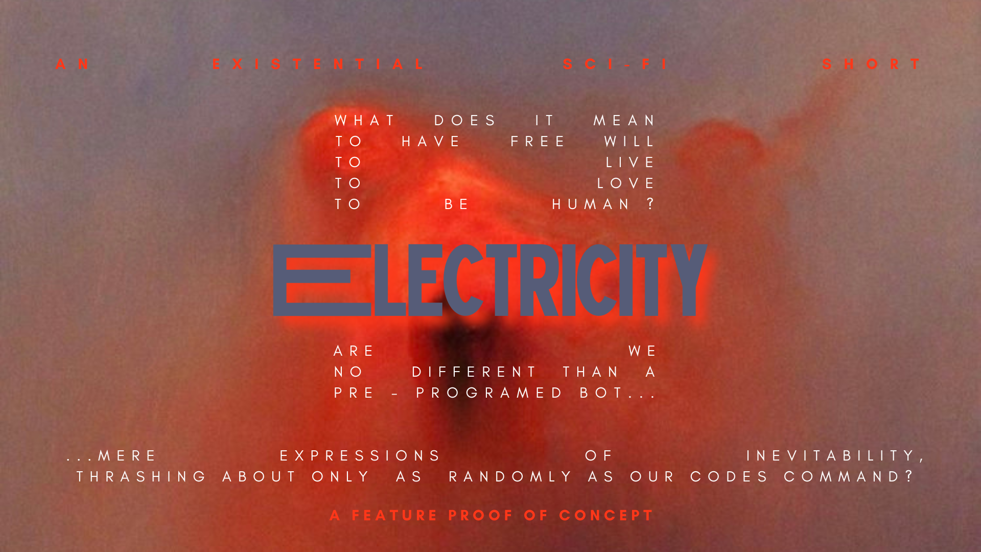 A Philosophical Sci-FI Short