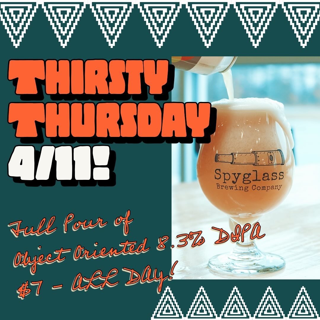 🍺 THIRSTY THURSDAY! 🍺

Stop by 11:30-9pm for a $7 Pint of Object Oriented!

🍻 Object Oriented is a 8.3% ABV Double New England IPA Hop quad-fecta! Citra, Mosaic, and Simcoe hops are complimented by NZ Rakau. Sweet fruit and floral aroma, with melo