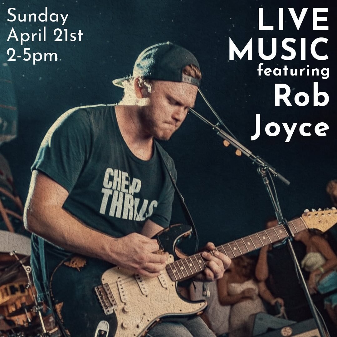 Stop by this Sunday from 2-5pm to hear LIVE MUSIC from Rob Joyce!

Grab your friends &amp; a beer at the bar. Don&rsquo;t miss your chance to see a rising star!

Rob Joyce is a local touring guitar player and singer/songwriter who gained social media