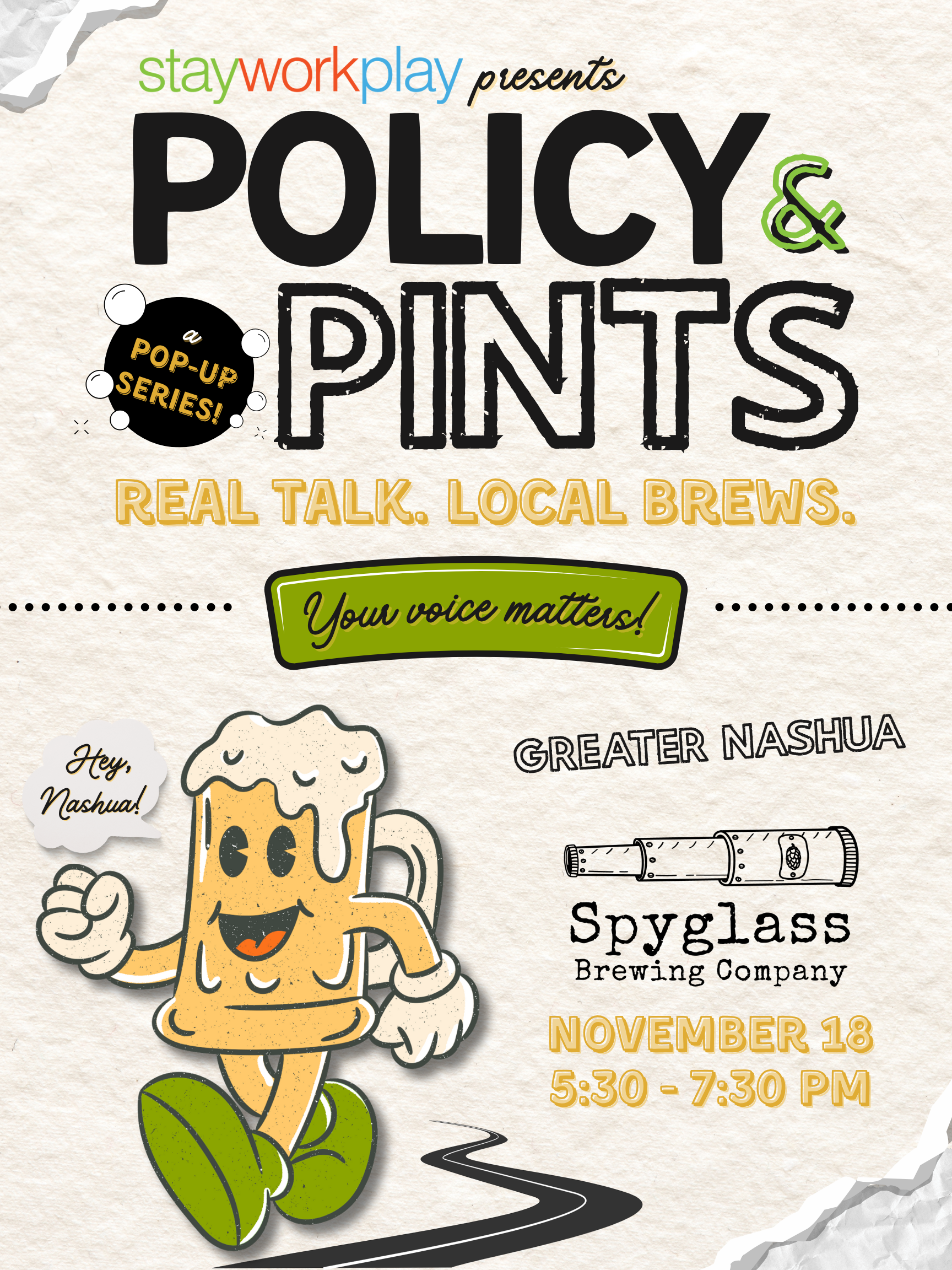 Stay.Work.Play presents Policy &amp; Pints