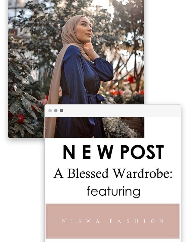 We are excited to announce A Blessed Wardrobe&rsquo;s May feature, @niswafashion is now up online! Check out the link in our bio for an exclusive interview with Founder of this successful modern and modest fashion clothing line. Read more on our blog