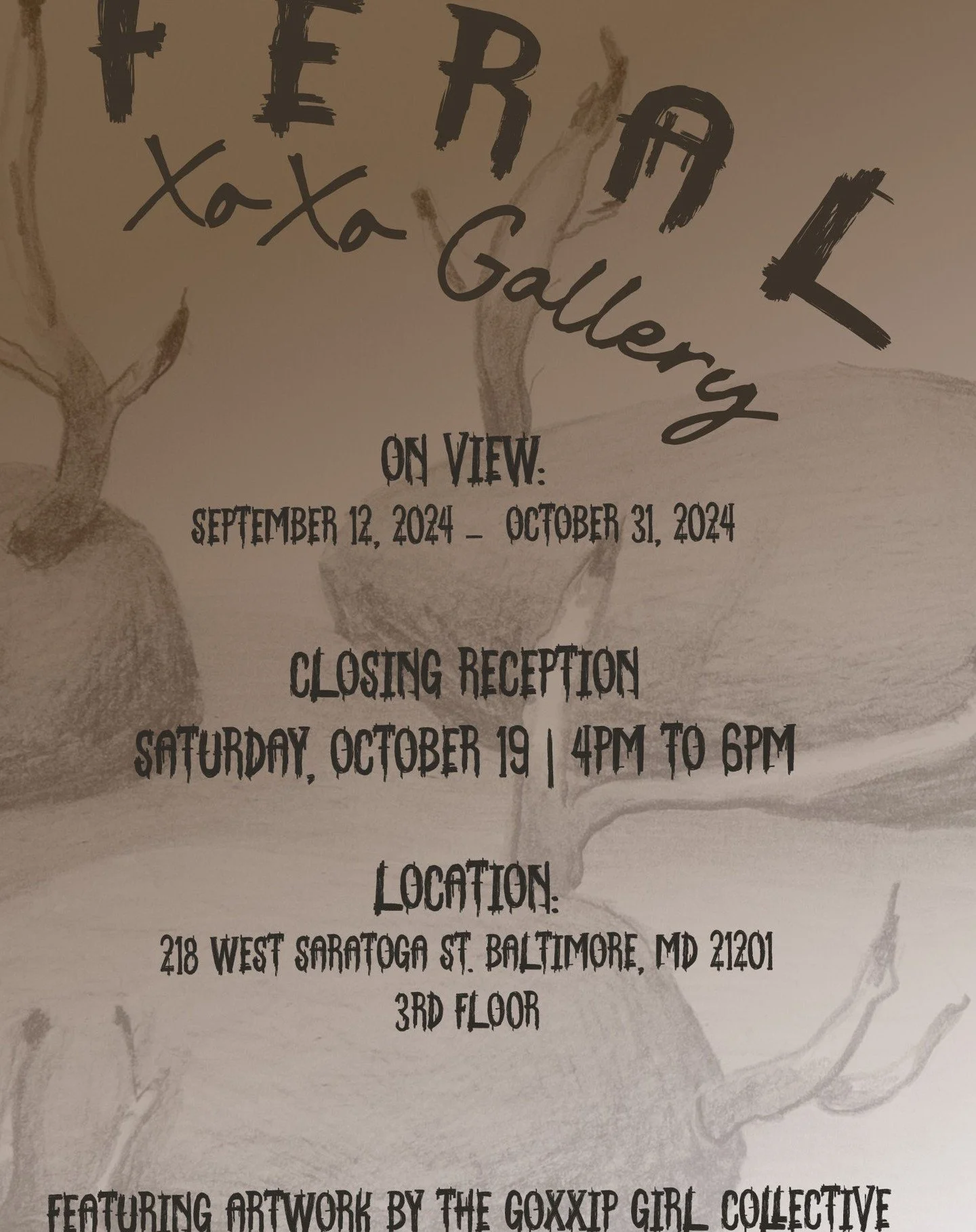 By popular demand &ldquo;Feral&rdquo; will remain on view through October 31st. 
Closing reception: Saturday, October 19 from 4pm to 6pm

About XoXo Gallery:
Founded by twelve members of the Goxxip Girl Collective, XoXo Gallery is an up and coming ar