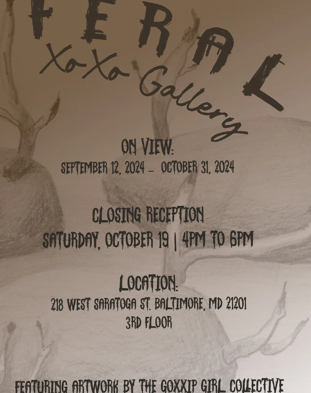 By popular demand &ldquo;Feral&rdquo; will remain on view through October 31st. 
Closing reception: Saturday, October 19 from 4pm to 6pm

About XoXo Gallery:
Founded by twelve members of the Goxxip Girl Collective, XoXo Gallery is an up and coming ar