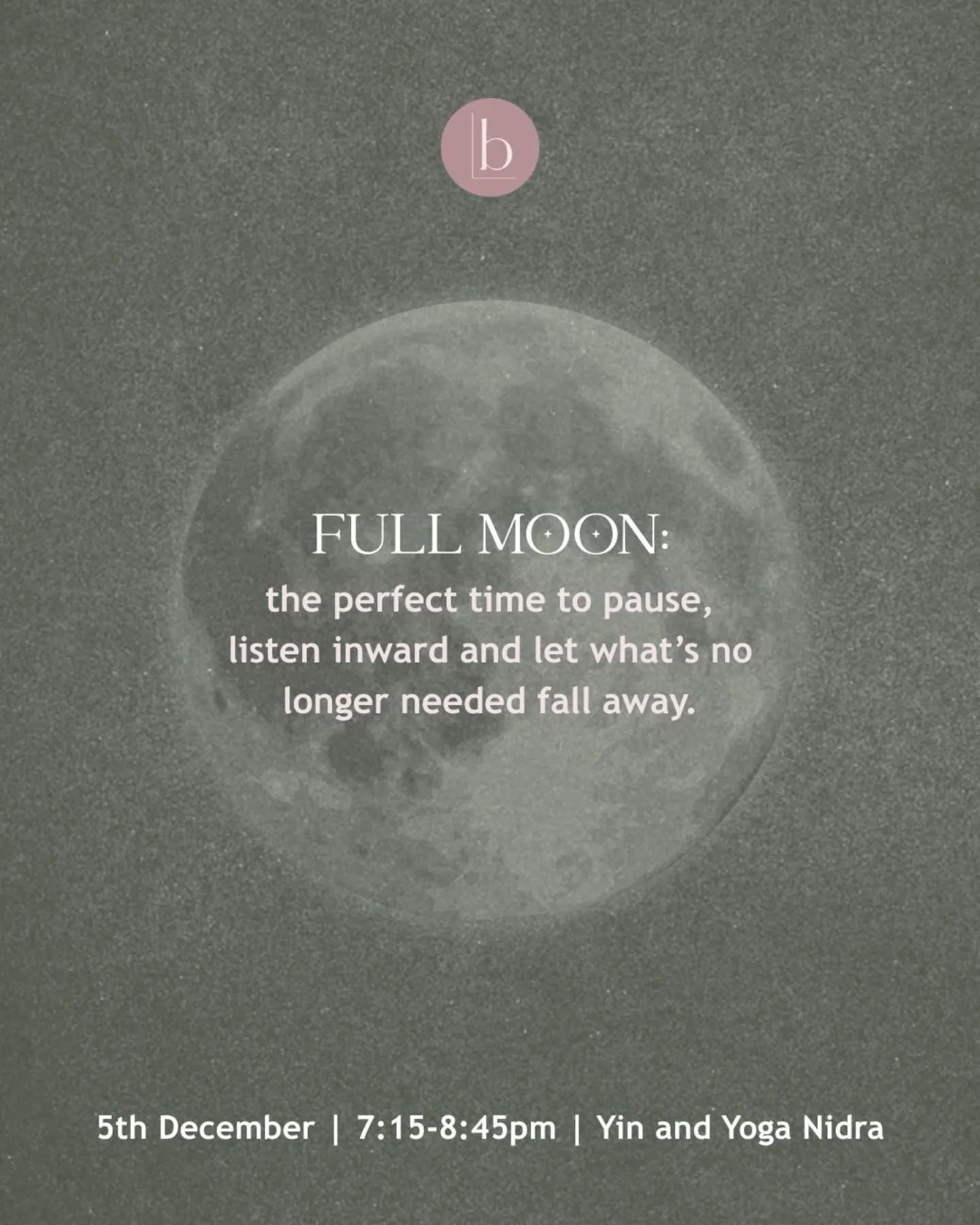 Full Moon Yin &amp; Yoga Nidra with @jengilderyoga 🌕

Friday, 5th December 2025
7:15 - 8:45 pm

The full moon is the perfect time to pause, listen inward and let what&rsquo;s no longer needed fall away.

Join Jen for a soothing&nbsp;Full Moon Yin Yo