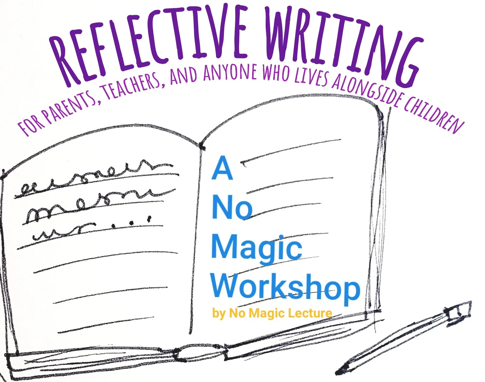 Reflective Writing for Anyone Living Alongside Children - September 7