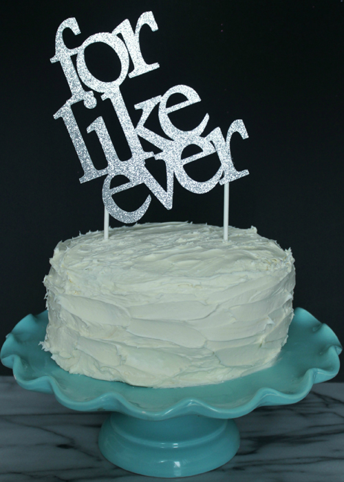 Cake Topper - For Like Ever (1)