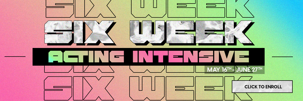 Six_Week_Acting_Intensive_2022_Banner.png