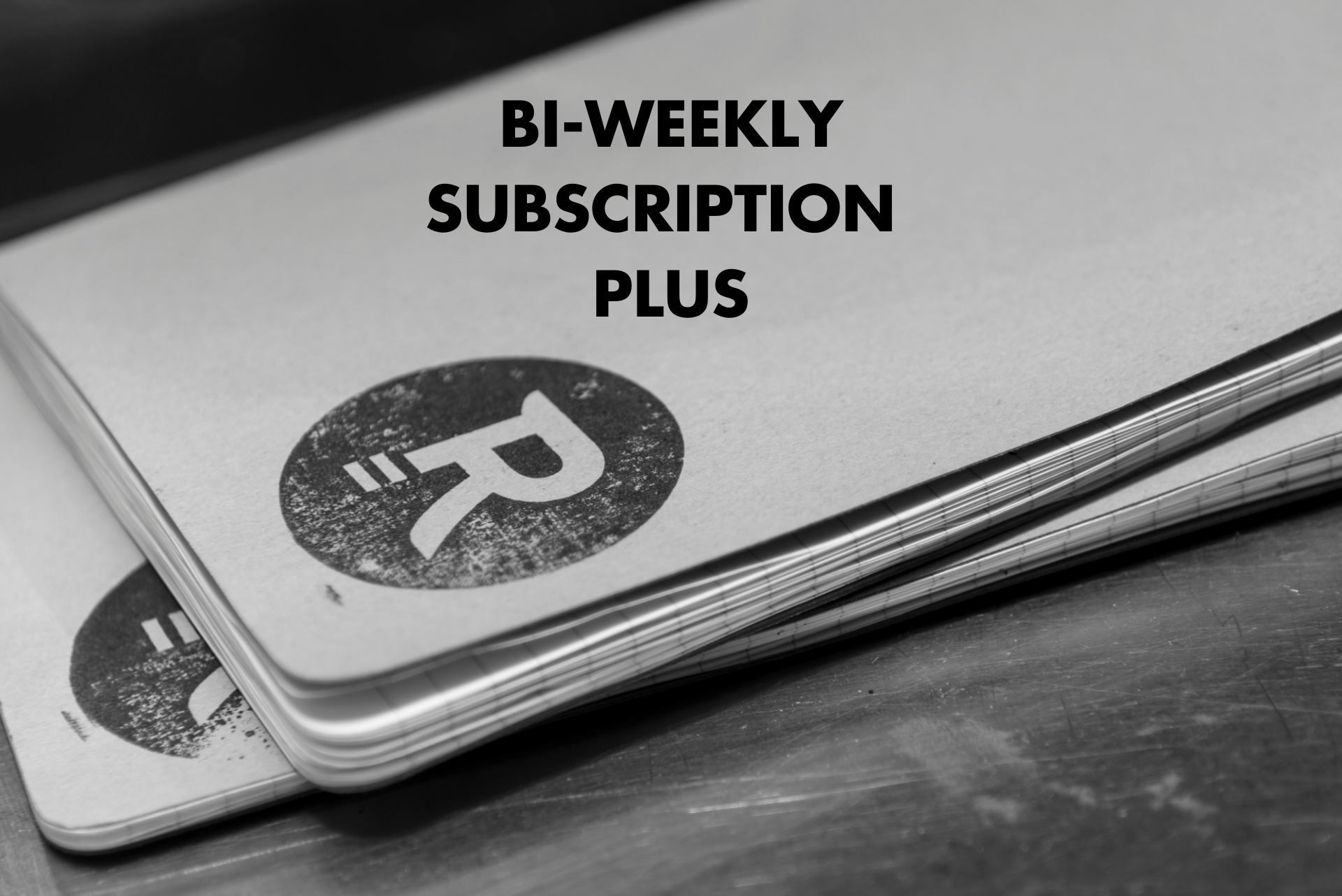 BI-WEEKLY SUBSCRIPTION PLUS.png