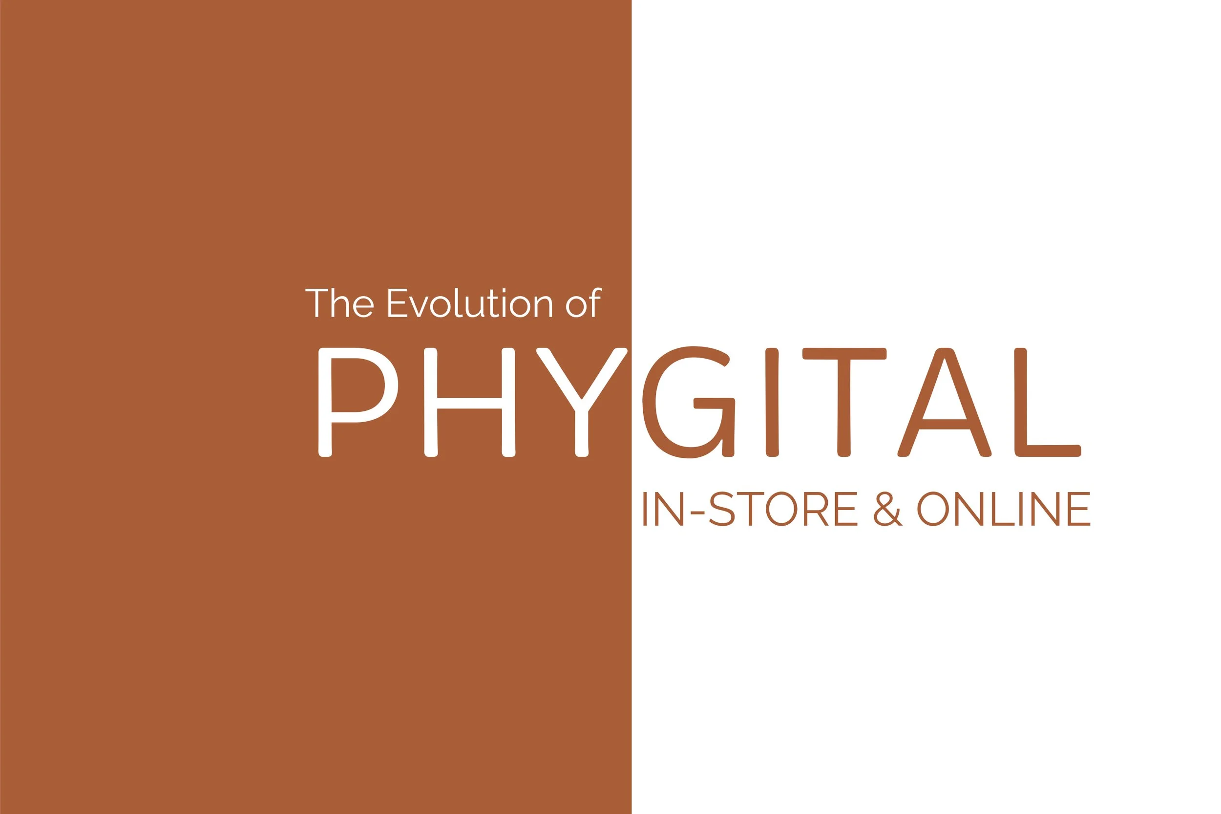 The Evolution of "Phygital":