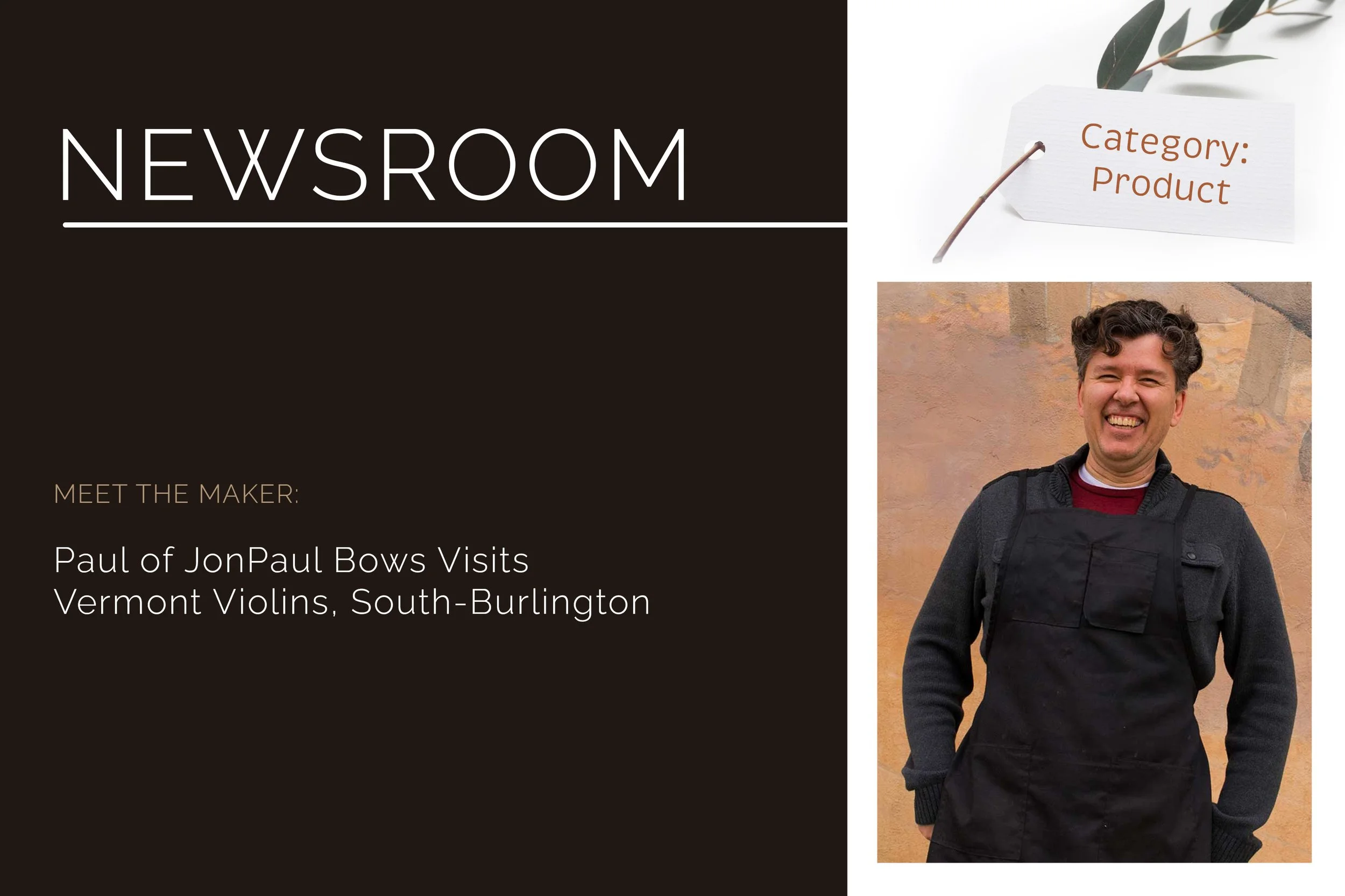 Raising the Bar: Paul and Ari Bring Jon Paul Bows Training to Vermont Violins