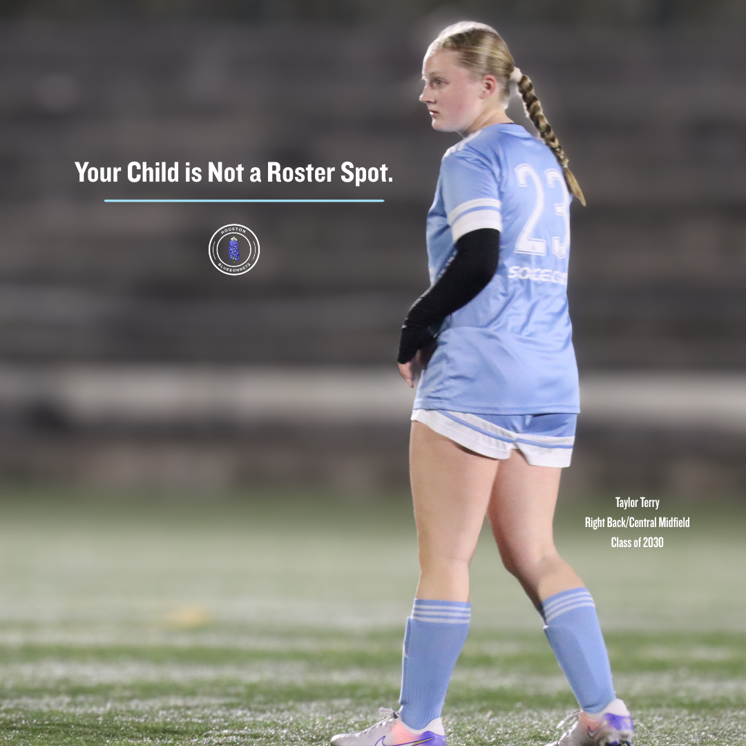 Your Child is not a Roster Spot