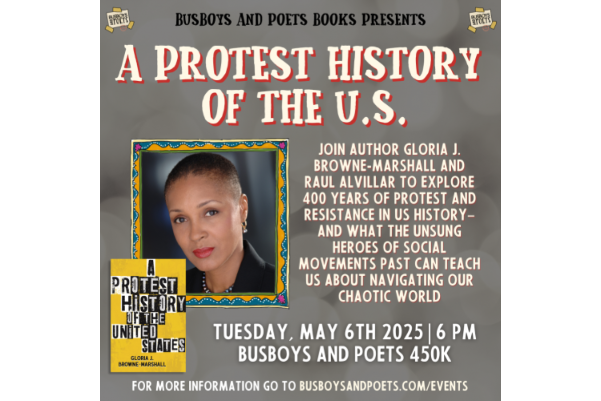 A PROTEST HISTORY OF THE U.S. | A Busboys and Poets Books Presentation