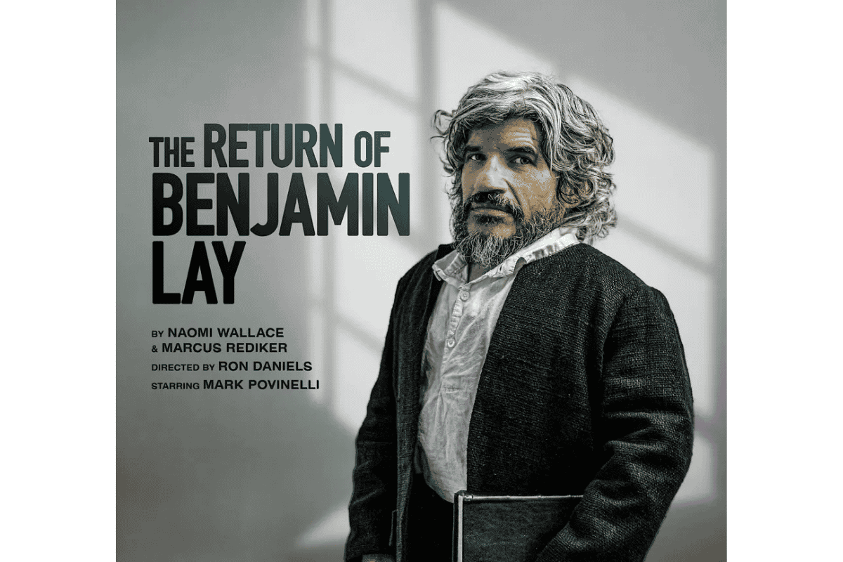 The Return of Benjamin Lay