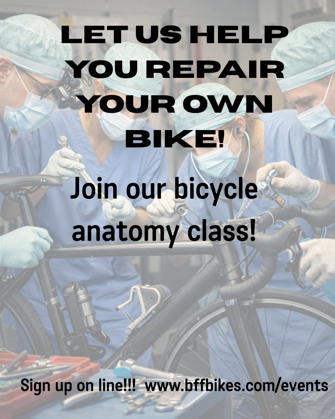 Learn all about your bike on this hands on 5 week program.  We will cover most aspects of adjusting and fixing your own bike.  This course is taught by our service manager Angela!

Starting this Sunday at 4:30pm 

Sign up here:

https://www.bffbikes.