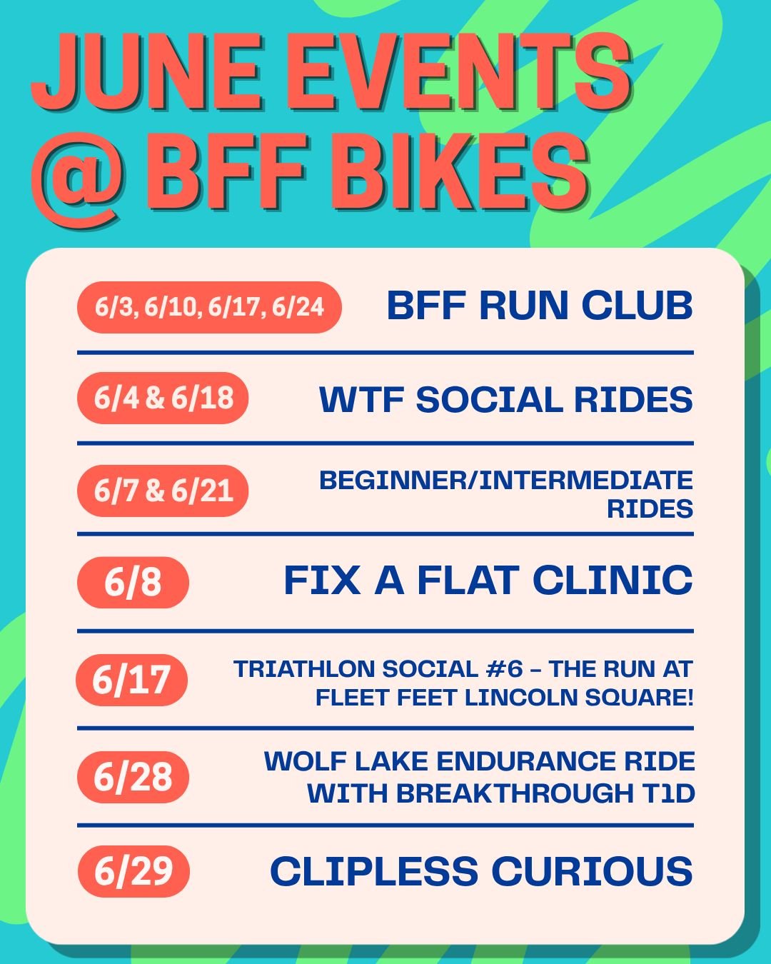 June is here! Come spend some of it with us at any of these BFF Bikes events. Details and signup can be found at bffbikes.com on the calendar!