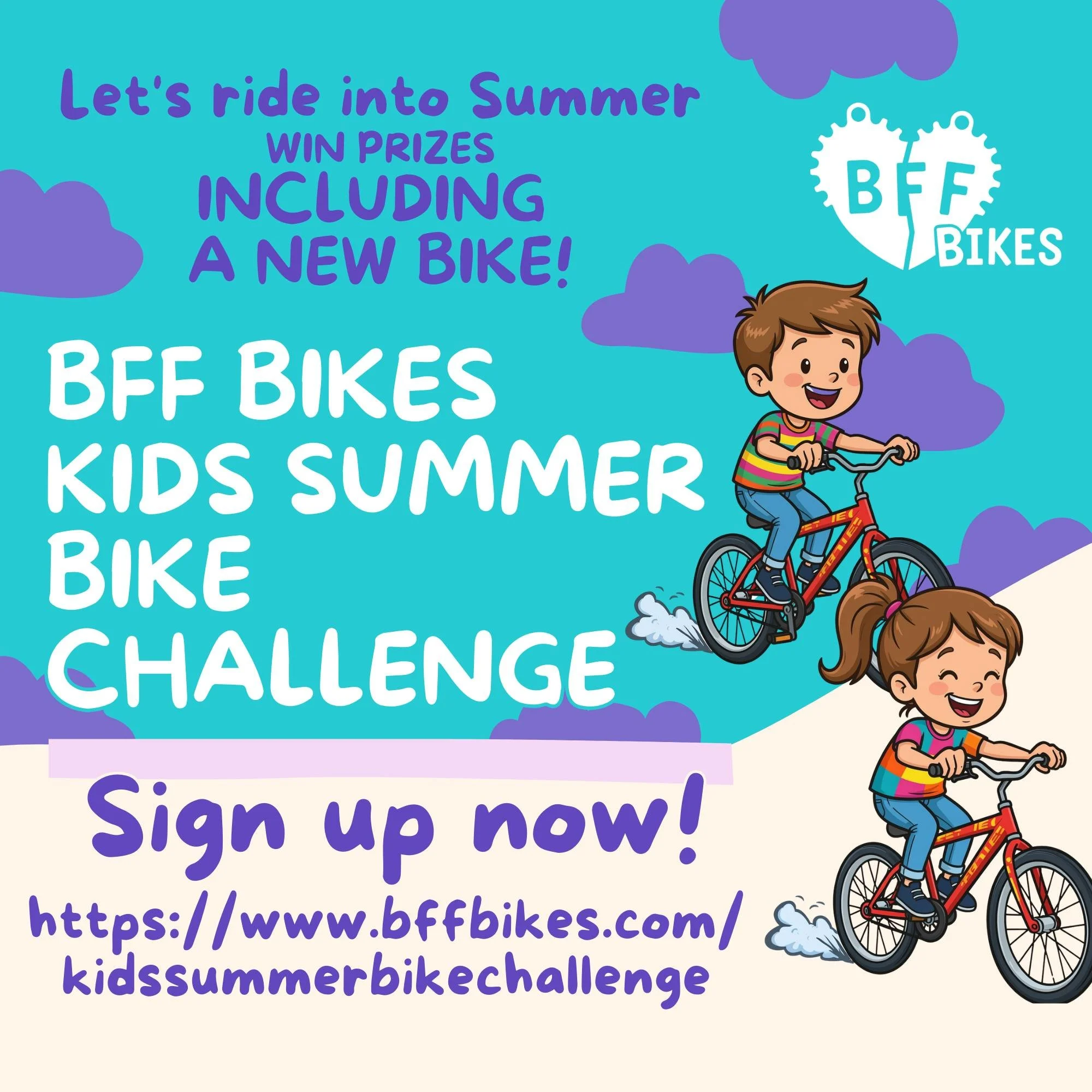 Don't miss out on the end of summer fun! Sign up now for the BFF Bikes Kids Summer Bike Challenge.

Ride your bike for a chance to win some amazing prizes!

https://www.bffbikes.com/kidssummerbikechallenge