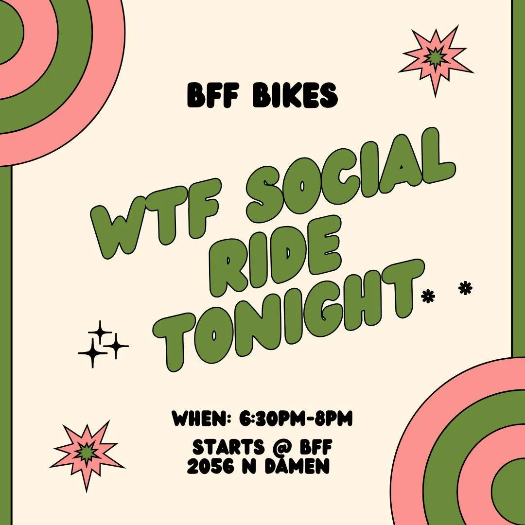 Reminder that tonight is a WTF Social Ride night!
See you all at 6:30pm!!!