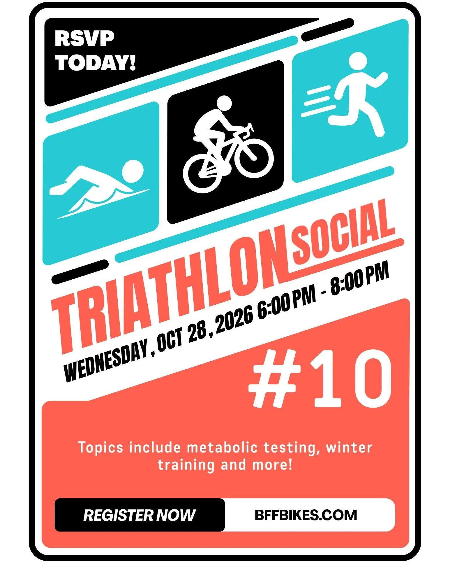 Triathlon Social #10 - Metabolic Testing

Wednesday, October 28, 2026
6:00 PM -8:00 PM @ BFF Bikes

METABOLIC TESTING:  Lactate, VO2 Testing, and more!

We aren&rsquo;t always able to train with others and sometimes it's just nice to have a space whe