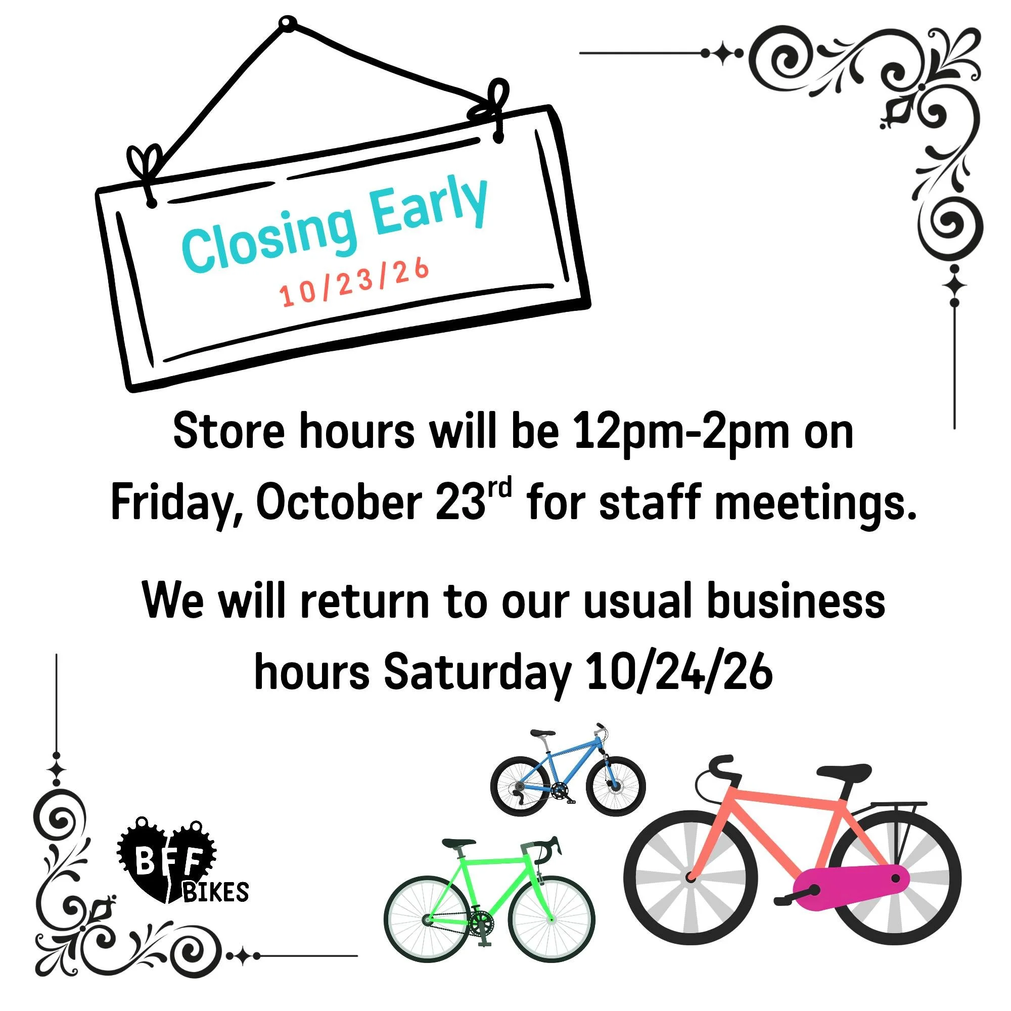 Store hours will be 12pm-2pm on Friday, October 23rd for staff meetings.

We will return to our usual business hours Saturday 10/24/26