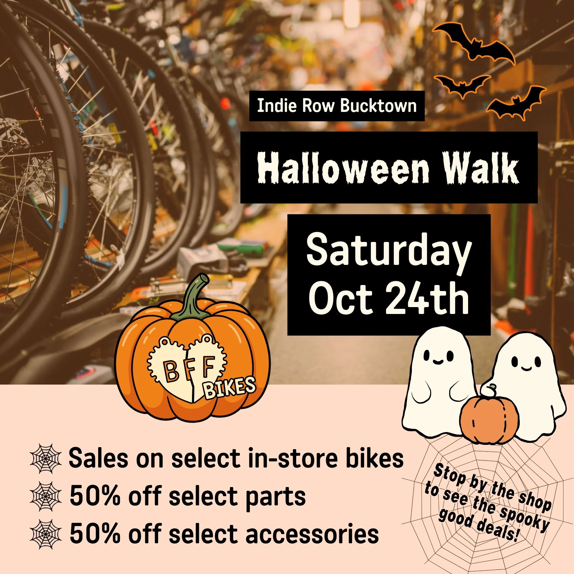The Indie Row Bucktown Halloween Walk is October 24, 2026!

BFF Bikes will have special sales running all day AND we will be a trick or treat stop for all the families participating on the day.

Get to Holstein Park by 10:30am, the first 100 kids  wi