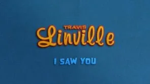 travis linville - "i saw you" music video