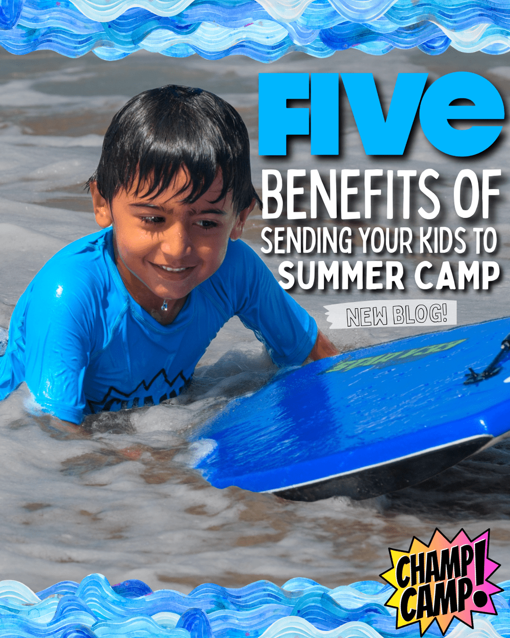 Top 5 Benefits of Summer Camp for Kids | Champ Camp South Bay Beach ...