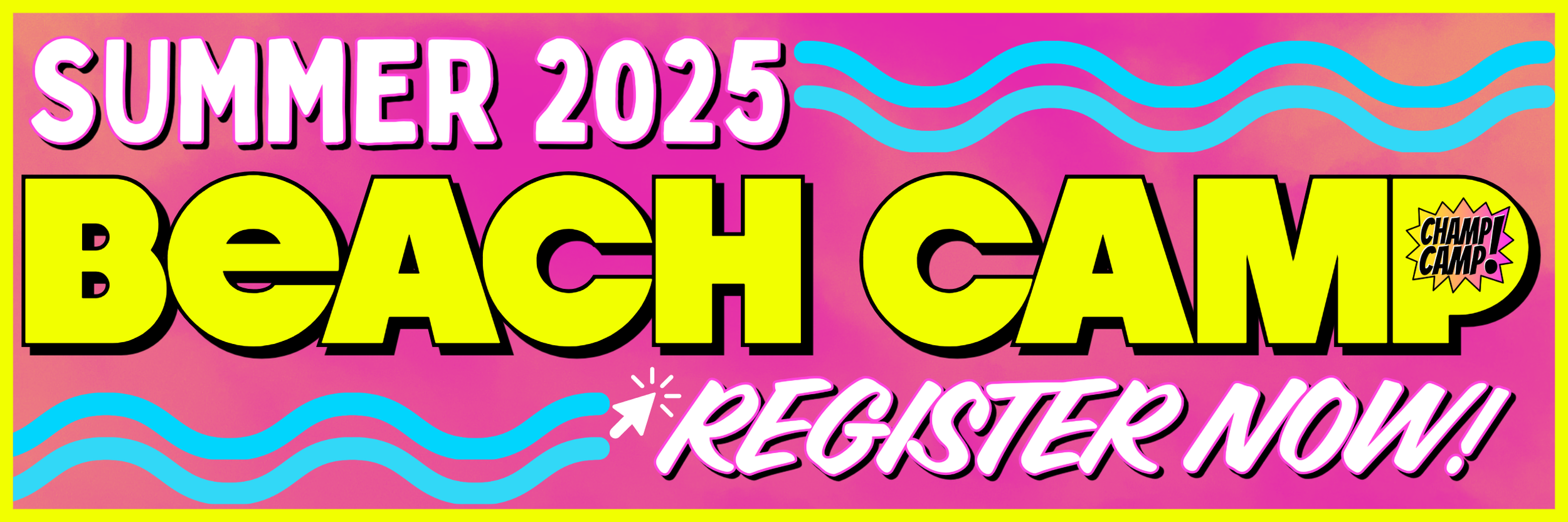 Save $25 on South Bay Kids Beach Camp – Champ Camp 2025 — Champ Camp!