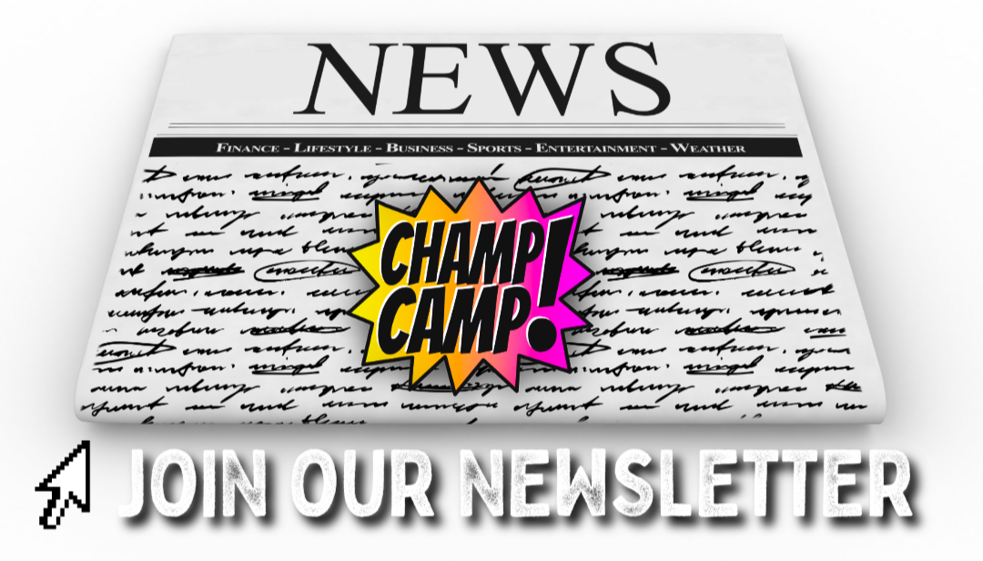 join champ camp newsletter