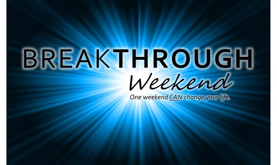 Breakthrough Weekend