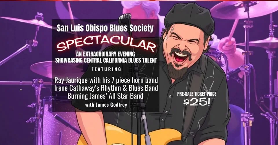 San Luis Obispo Blues Society Spectacular!!!!