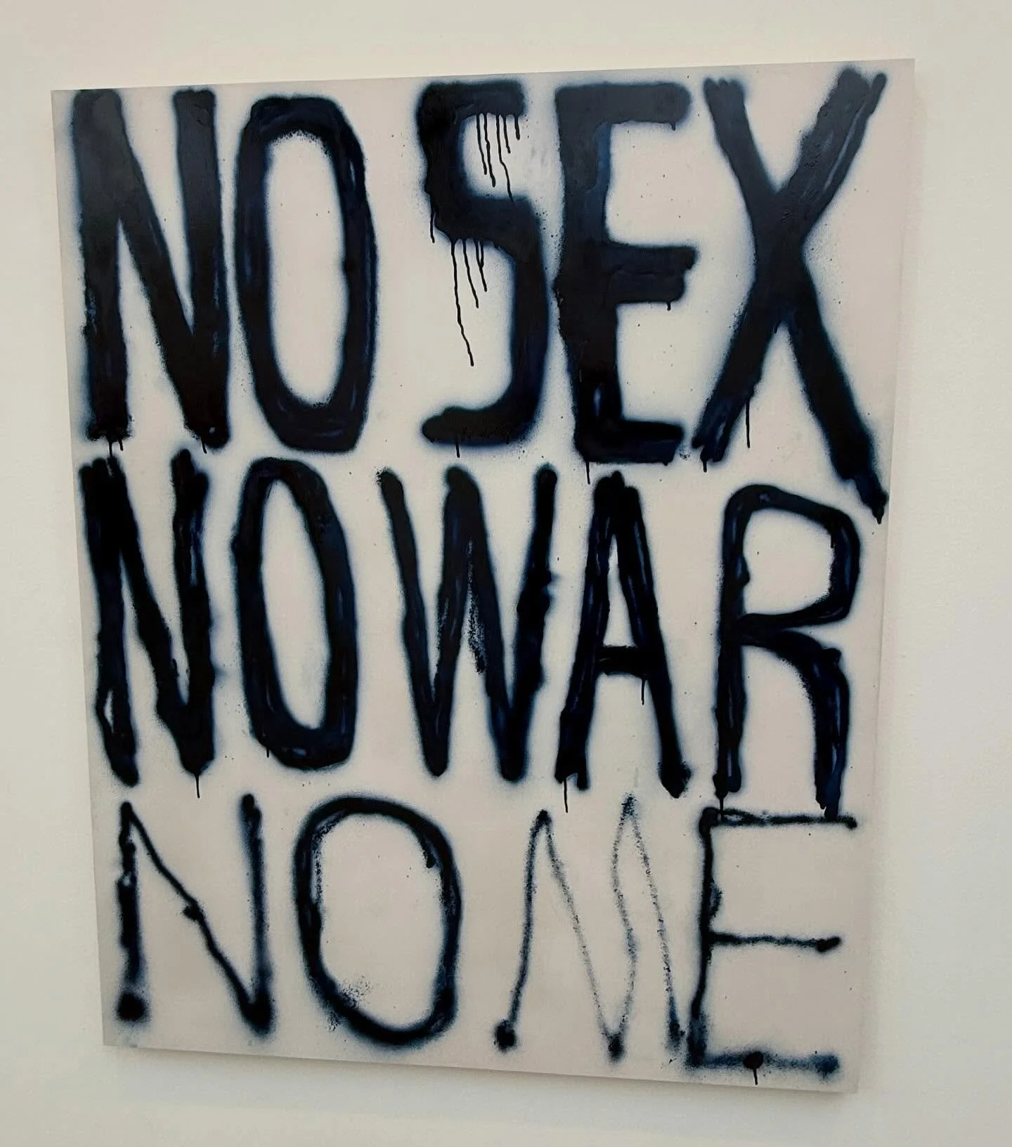 No sex No War No Me 

#dancolen