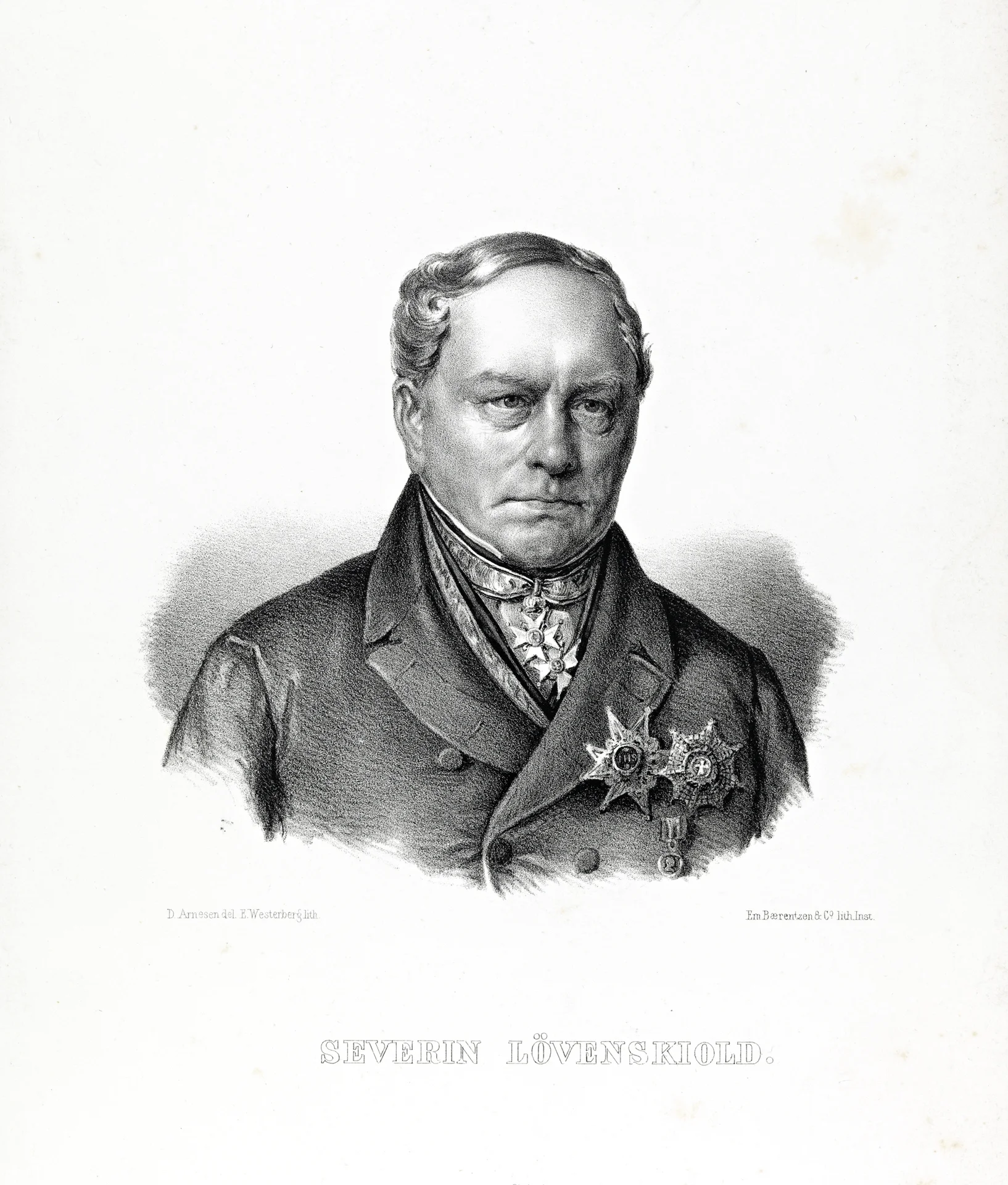 Statsminister Severin Løvenskiold D. Arnesen del. E. Westerberg lith. Em. Bærentzen & Co. lith. Inst. /Nasjonalbiblioteket