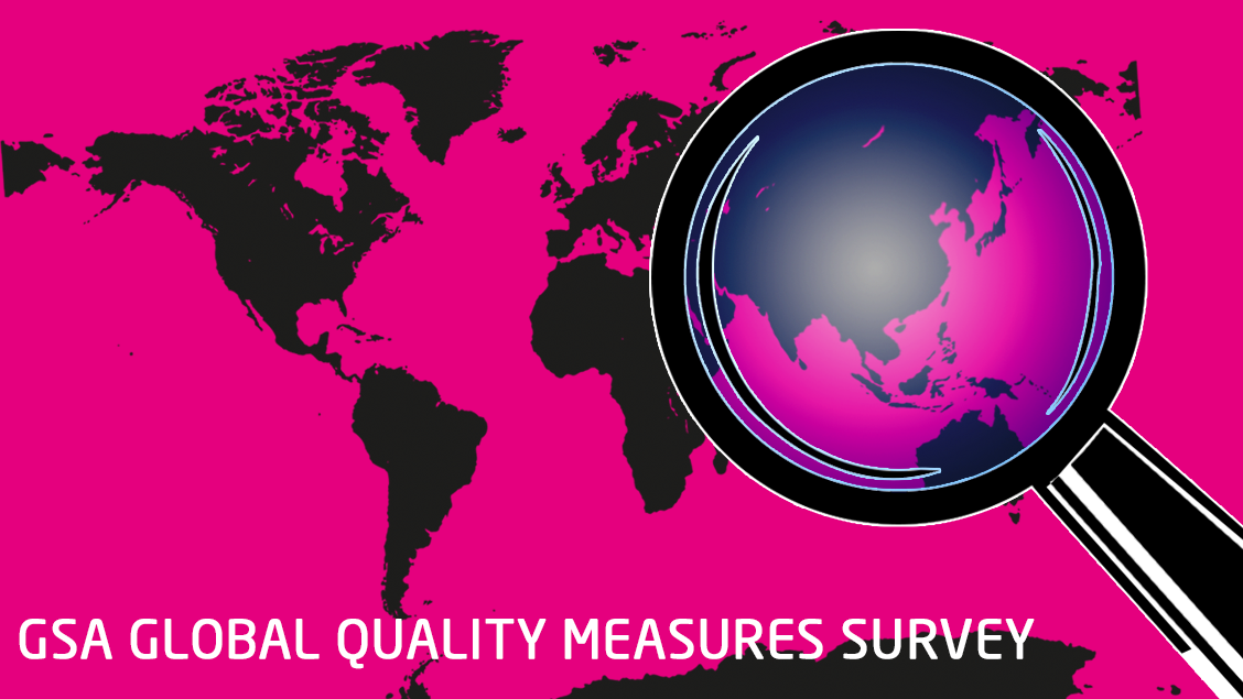 Participate in the GSA Global Quality Measures Survey