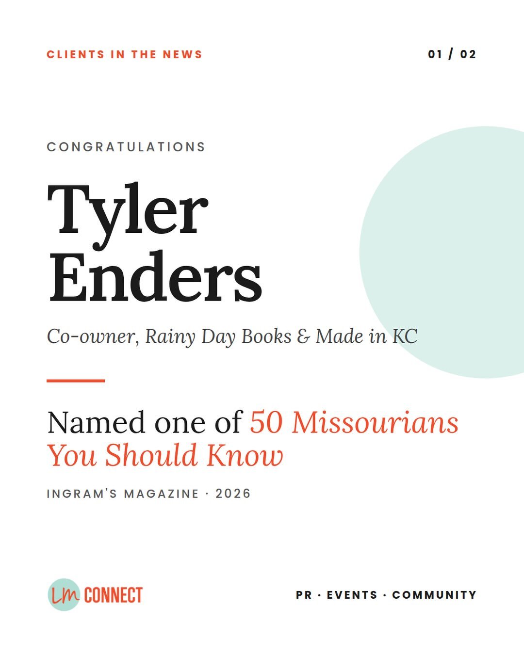 A good few weeks for our clients.🧡🩵

Tyler Enders of Rainy Day Books and Made in KC was named one of Ingram&rsquo;s 50 Missourians You Should Know. 

AesthetiCare Medspa + Wellness was named a 2026 KC Business Journal Best Places to Work honoree.

