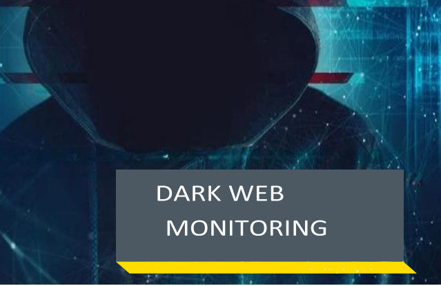 Dark Web Monitoring - Cyber Security Protecting 