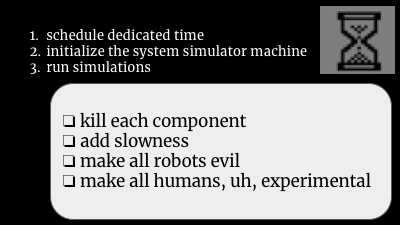 I imagine being a person with access to this system and play a puzzle game: how can they accidentally or intentionally take this down? What commands can they type that will break the system? I think all of this is part of a thorough review; I take this pretty seriously in the same way that I'll mentally try to break code when I'm reviewing it. If I find weaknesses or other reviewers do, the author can either improve the design, or note in the document that the thing is a risk but an acceptable risk . Design document templates should have "Risks" and "Alternatives considered" sections to spell out the things we've already thought about and decided not to care about. Calling out risks is often enough to change how we think about the design. For example, if we accept that there's a possibility that our robots will eat our faces, then even if we decide that's an acceptable risk, we might monitor them differently, or make them a little less powerful.