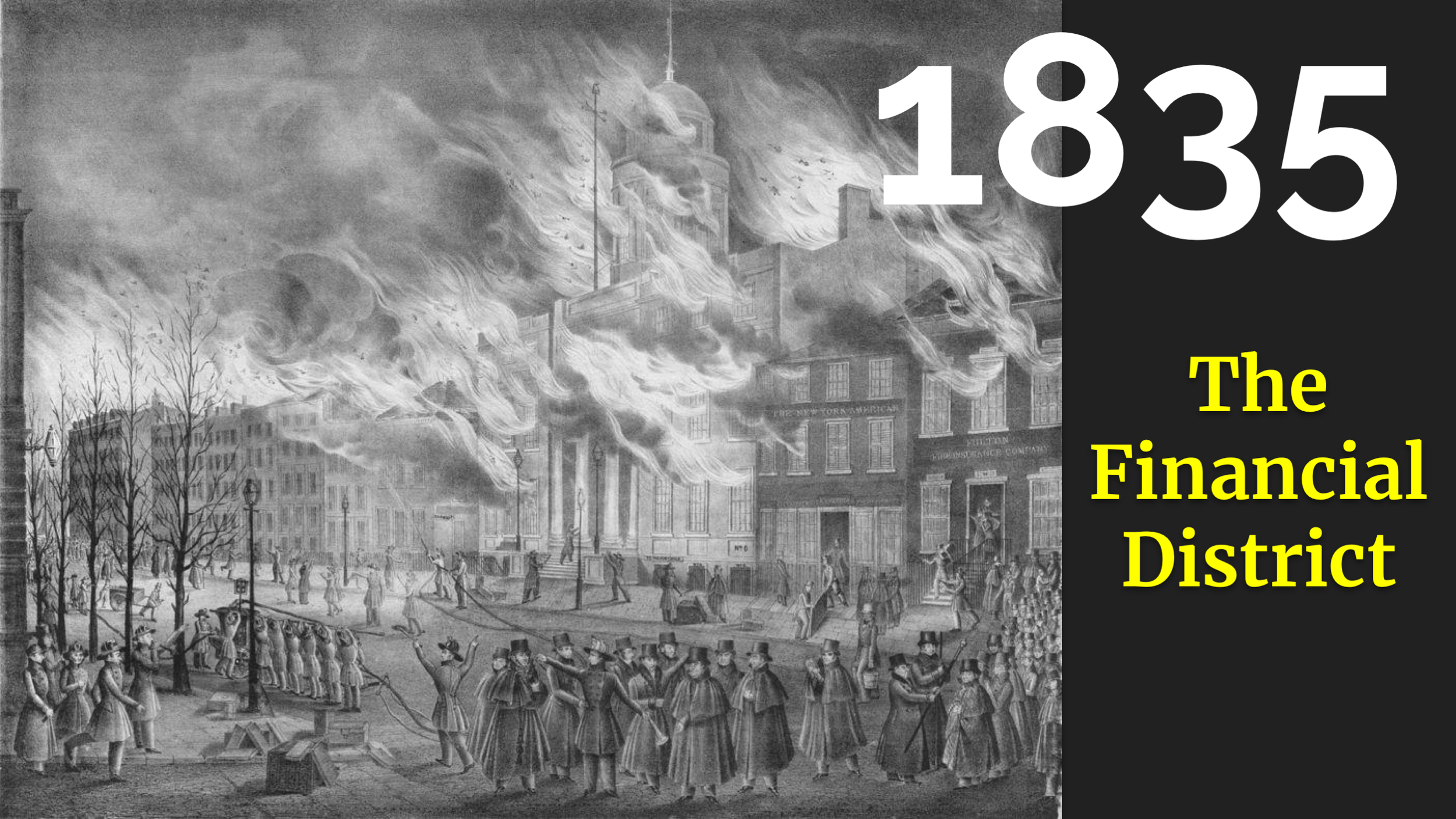 On to the history. We’re skipping the great fire of 1776, and jumping straight to 1835 and the Financial district. This was a commercial, not residential area, and as a result the number of fatalities was comparatively low -- two people -- I mean, still, two too many, but this is mostly remembered as a fire that cost a LOT of money. Almost 700 buildings were destroyed. The city had 26 fire insurance companies. This fire put 23 of them out of business.