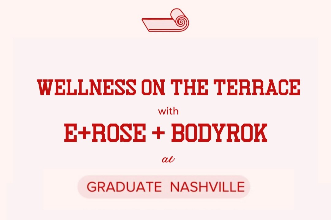 Events Calendar  E+ROSE Wellness Company - Nashville's Plant-Based  Restaurant