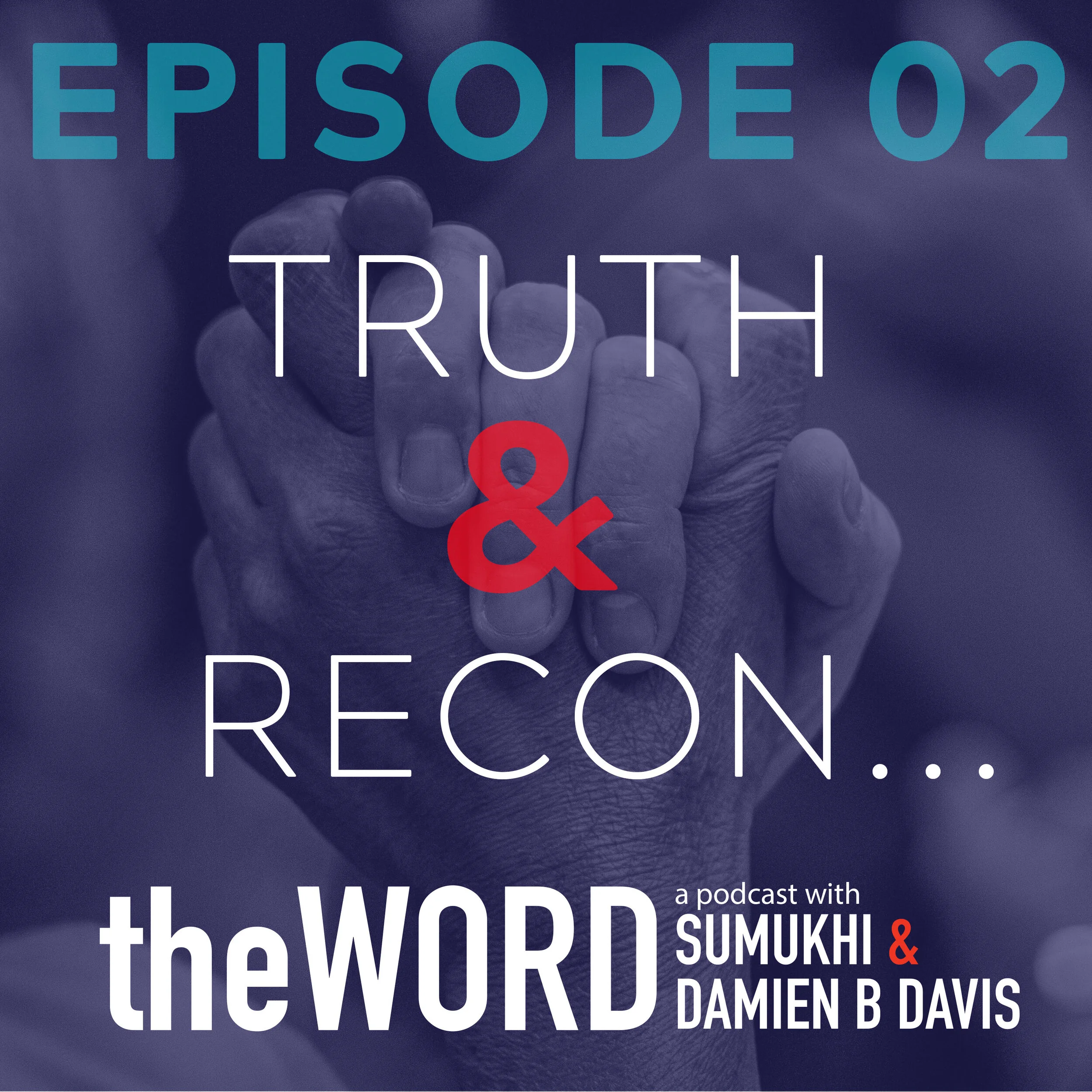 Truth &amp; Reconciliation, Episode 2