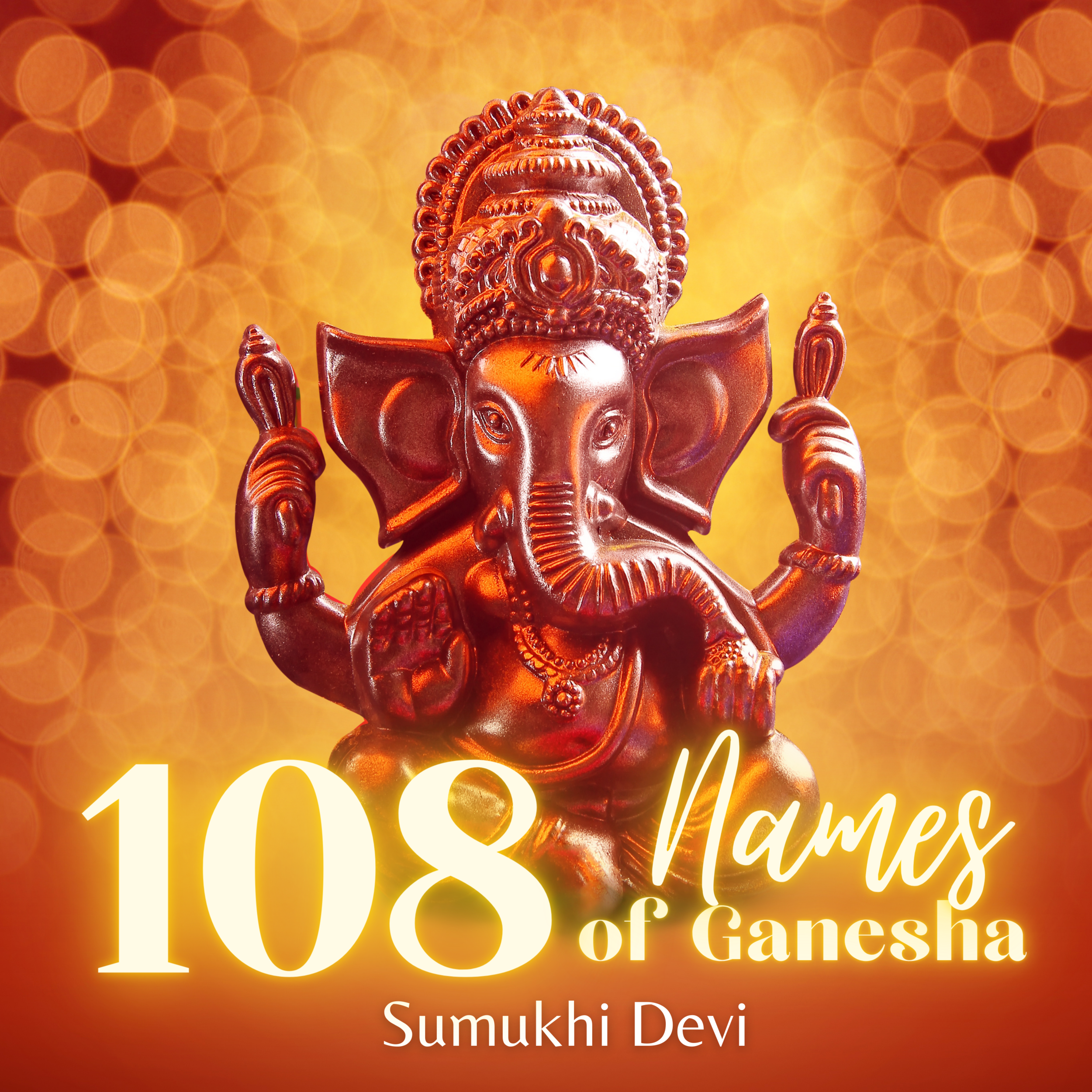 Sumukhi Devi Chants the 108 Names of Ganesha 