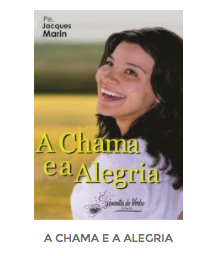 A Chama e a Alegria (Copy)