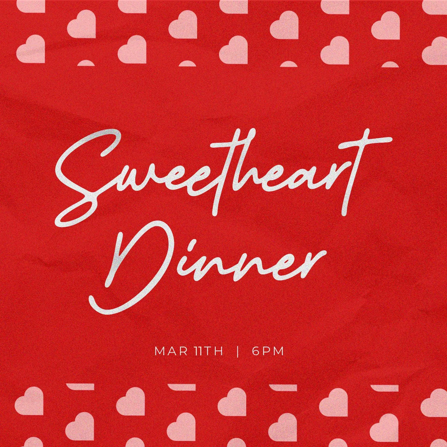Sweetheart Dinner