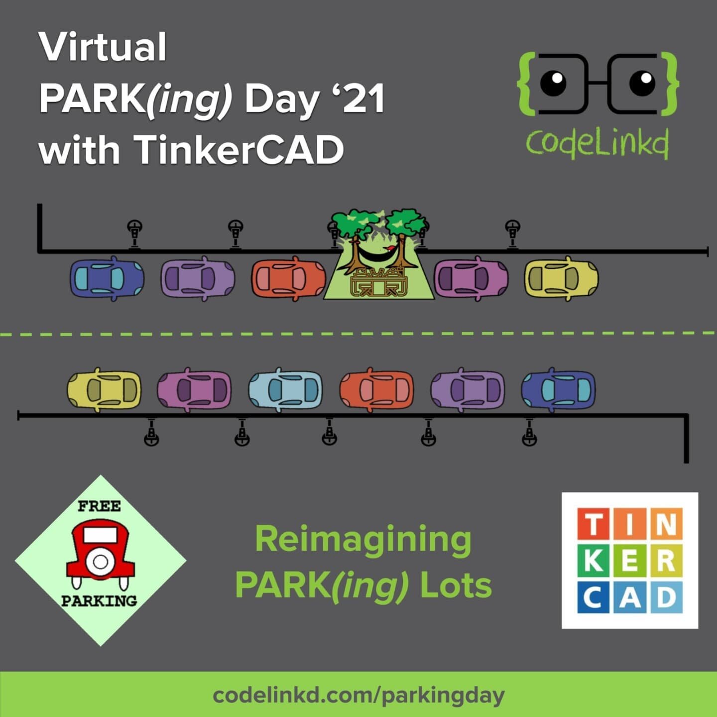 Virtual PARK(ing) Day 21' with TinkerCAD!!

Date: Saturday, September 18th, 2021
Time: 10 am - 12 noon PST
Venue: Zoom + TinkerCAD 

We welcome kids ages 8+ to come and join us for this fun and free event to park your creativity!!

Register your kids
