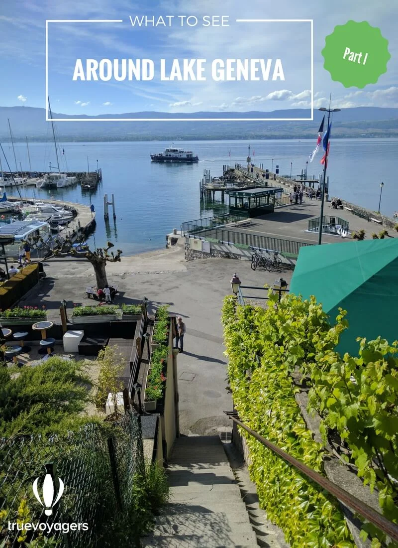 Around Lake Geneva : what to see Part I